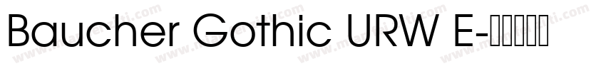 Baucher Gothic URW E字体转换